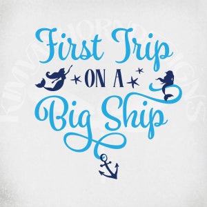 First Cruise svg with Mermaids, First Trip On A Big Ship, Cut Files for Cricut, Mirrored jpeg for Iron On Transfer Paper, Printable png image 1