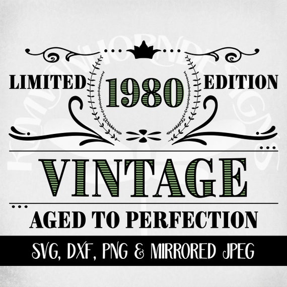 Download Vintage 1980 Svg Birthday Svg Limited Edition Cut Files Etsy