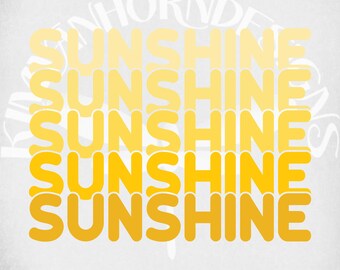 Sunshine svg, Ombre Sunshine svg, dxf, png and printable mirrored jpeg for iron on transfer paper, Instant Download