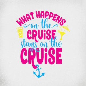 Qué sucede en el crucero-Estancias en el crucero svg, Vacaciones svg, Crucero divertido svg, Verano svg,