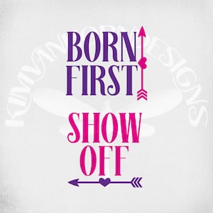 Twin Babies SVG, eerst geboren en pronken SVG en DXF gesneden bestanden, afdrukbare PNG en gespiegelde JPEG. Alleen direct downloaden.