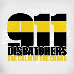 911 Dispatchers svg and dxf Cut Files, Calm In The Chaos svg, Printable png and Mirrored Jpeg for Iron On Transfer Paper. Instant Download.