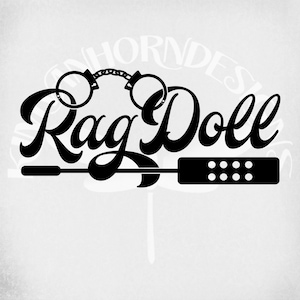 BDSM svg, Rag Doll svg und dxf Cut Files. Druckbares png und gespiegeltes jpeg. Sofortiger digitaler Download.