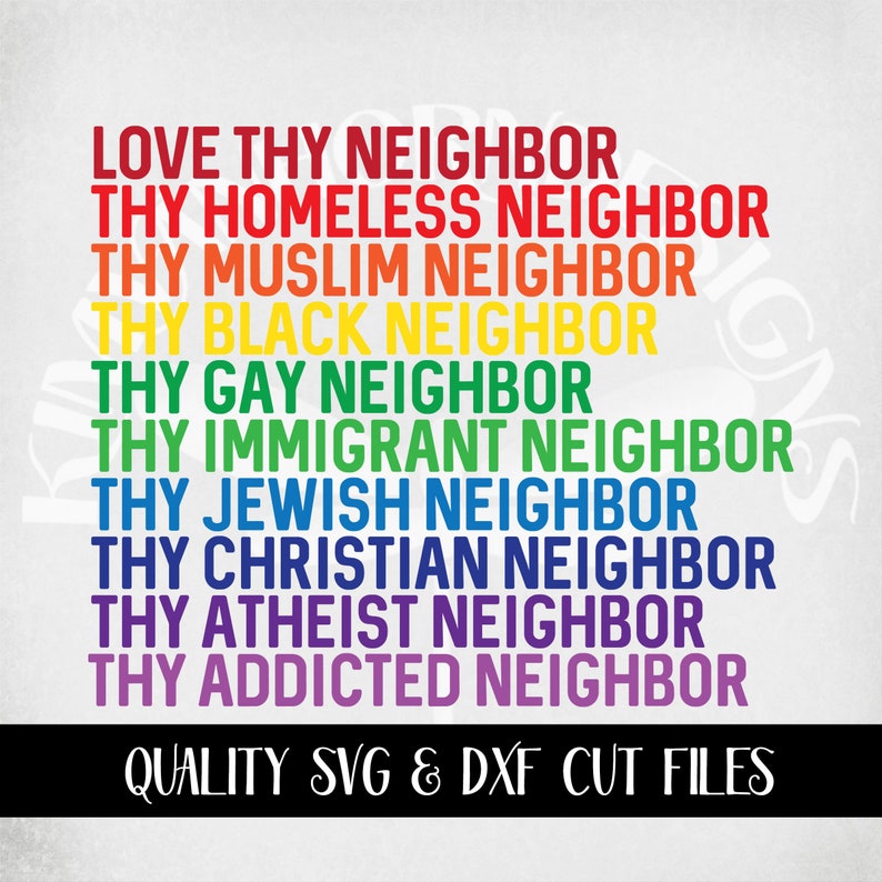 Download Love Thy Neighbor svg and dxf Cut Files Printable png and ...