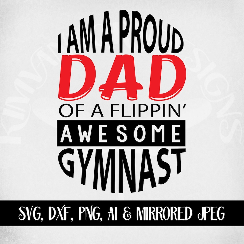 Download Gymnastics svg I Am A Proud Dad Of A Flippin' Awesome | Etsy