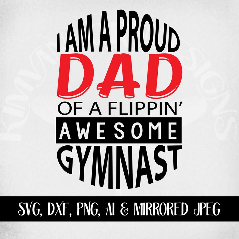 Download Gymnastics svg I Am A Proud Dad Of A Flippin' Awesome | Etsy