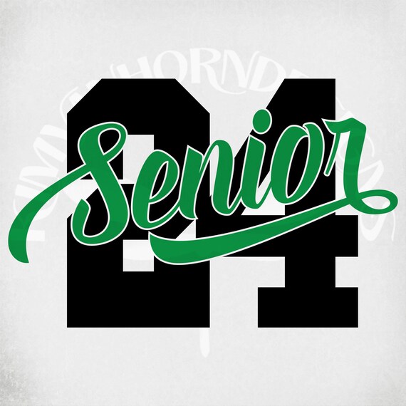 Senior 24 Svg Class of 2024 Svg Dxf Png and Two Printable Etsy
