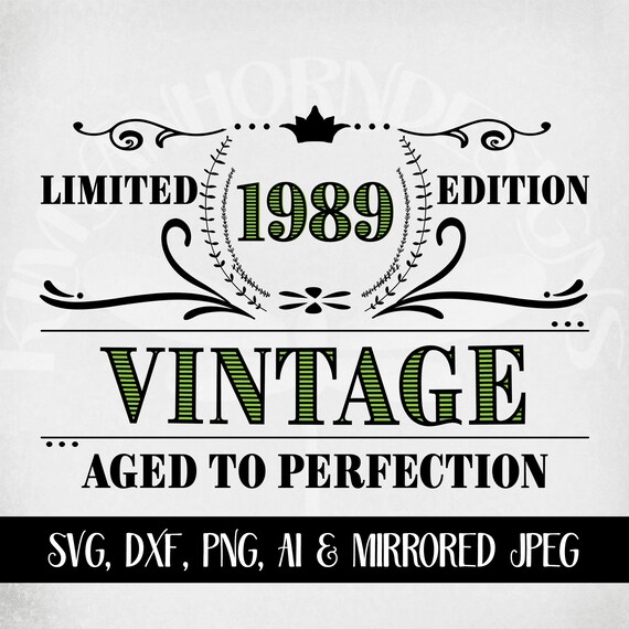 Download Almost All Original Parts Svg And Png File Vintage 1989 Svg Funny Quotes Svg Vintage 1989 Birthday Svg Great For Vinyl Prints Digital Prints Dolphinchat Ai