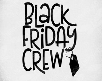 Black Friday Crew svg, Cut Files For Cricut, Printable png, Instant Download