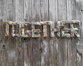 Rustic twigs sign, custom sign