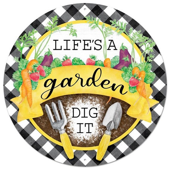 Garden 12 Inch Metal Sign, Lifes A Garden Dig It Sign, Wreath