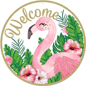 Flamingo, Glitter Welcome Pink Flamingo 12 Inch Metal Sign, Summer Sign, Wreath Metal Sign, Wreath Attachment, Wreath Supplies, Welcome Sign