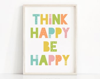 Nursery Wall Art Be Happy, Kids Art Print, Printable Nursery Quote, Playroom Art Print, Nursery Print, Kids Room Print, Baby Wall Art Print