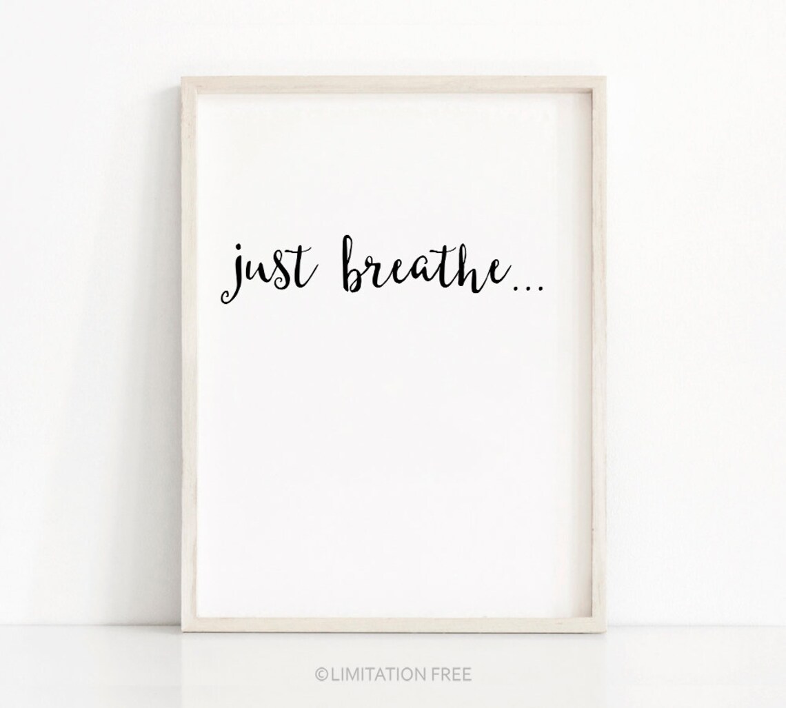 Minimalist Wall Art Print Just Breathe Instant Download Art Etsy