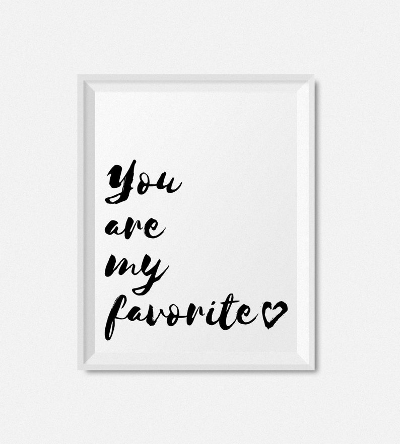 Nursery Quote Wall Art, Nursery Print, Typography Wall Art, Instant Download Printable Art, You Are My Favorite Quote Print, Download Print image 7