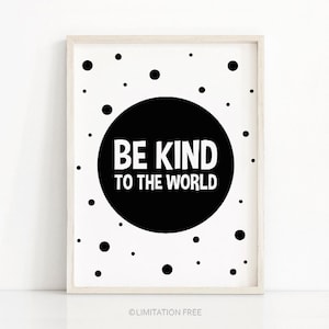 Be Kind Nursery Print, Instant Download Printable Art, Kids Print Black White, Nursery Quote Art, Monochrome Nursery Art, Printable Kids Art