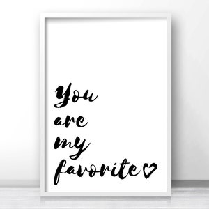 Nursery Quote Wall Art, Nursery Print, Typography Wall Art, Instant Download Printable Art, You Are My Favorite Quote Print, Download Print image 3