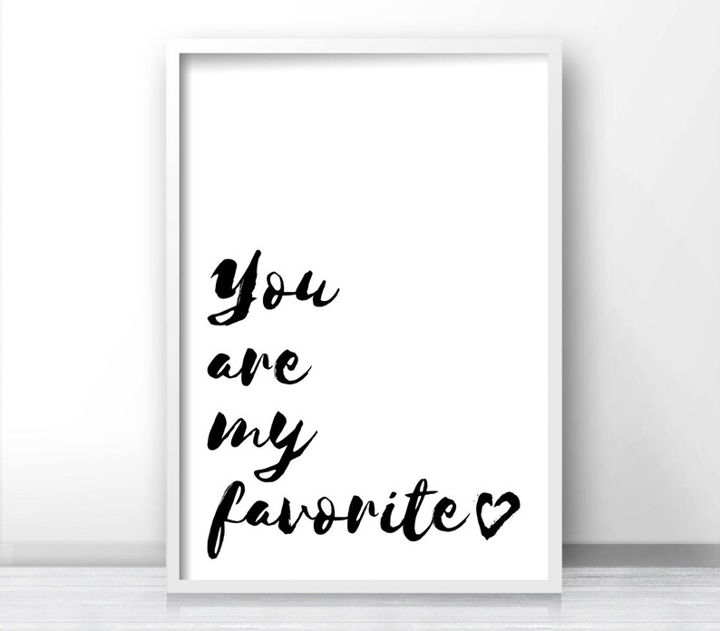 Nursery Quote Wall Art, Nursery Print, Typography Wall Art, Instant Download Printable Art, You Are My Favorite Quote Print, Download Print image 3