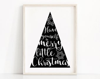 Printable Christmas Wall Art, Instant Download Christmas Print, Download Print Have Yourself A Merry Little Christmas, Printable Typography
