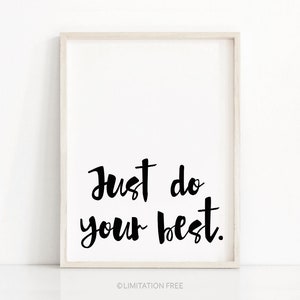 Typography Wall Art Print, Digital Download Art, Instant Download Wall Art Printable, Black White Typography Print Do Your Best, Quote Print