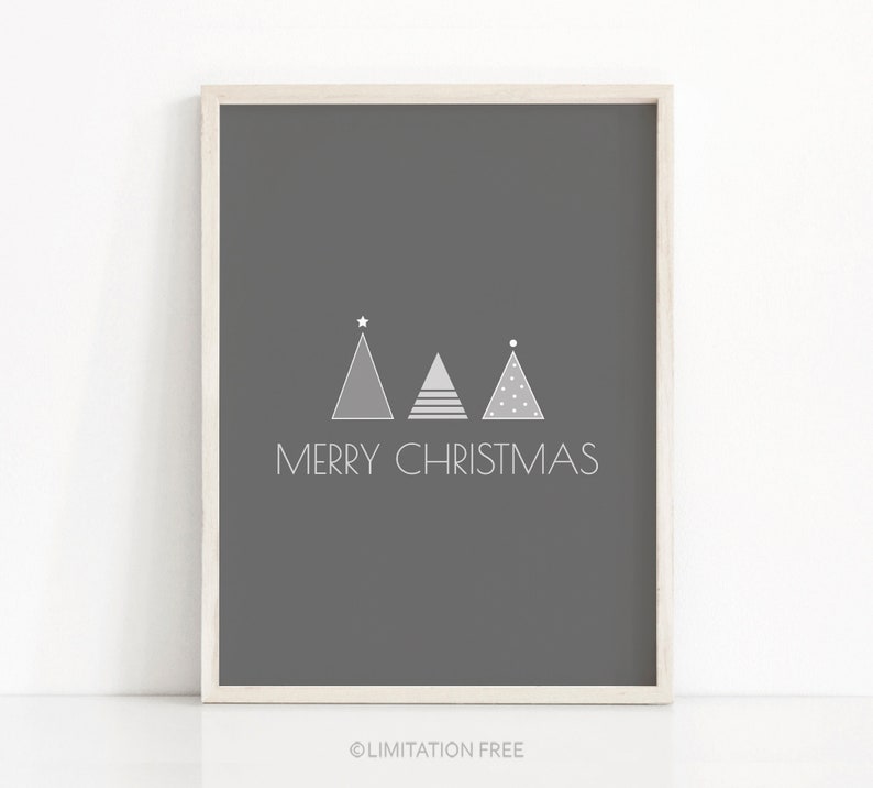 May include: A gray printable art print with three stylized white Christmas trees and the text "Merry Christmas".