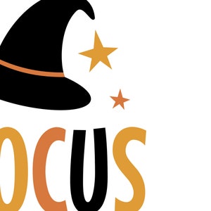 May include: A Halloween-themed graphic with the word "Hocus Pocus" in orange and black letters. A black witch's hat with an orange band and two gold stars are also featured on a white background.