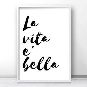 Stampa artistica da parete con download istantaneo, Arte da parete tipografica, Arte stampabile La vita è bella, Scarica stampa, Stampa citazione italiana La Vita E' Bella immagine 3