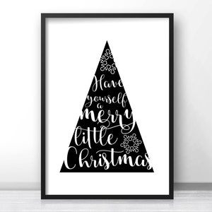 Peut inclure: Impression d'art imprimable en noir et blanc repr&eacute;sentant une silhouette d'arbre de No&euml;l avec le texte "Have yourself a merry little Christmas".