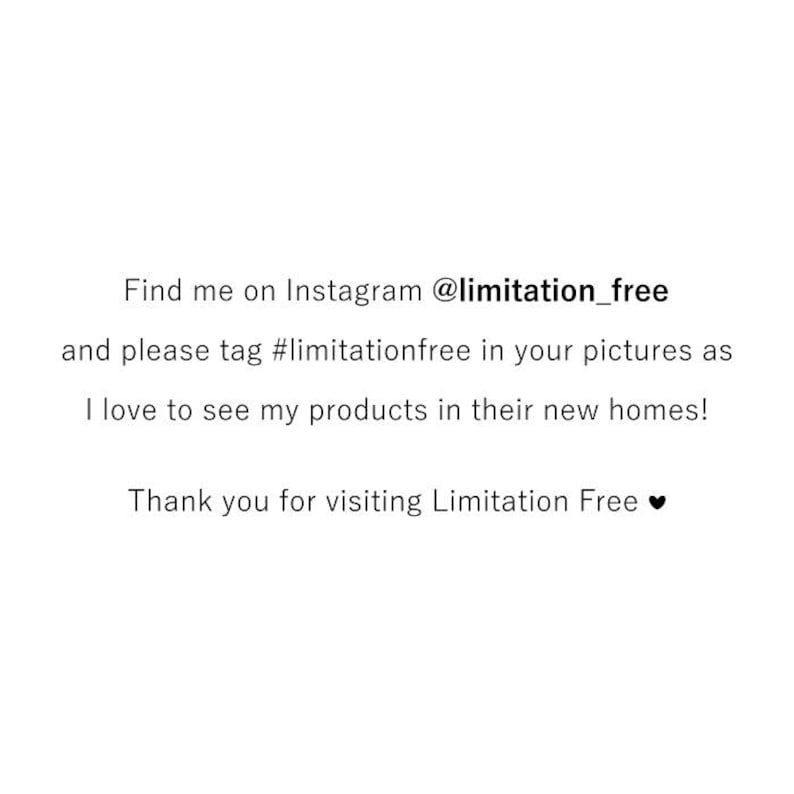 K&ouml;nnte beinhalten: Text auf wei&szlig;em Hintergrund, der lautet: "Find me on Instagram @limitation_free and please tag #limitationfree in your pictures as I love to see my products in their new homes! Thank you for visiting Limitation Free"