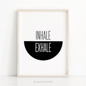 Digital Download Wall Art Print Inhale Exhale Instant image 1