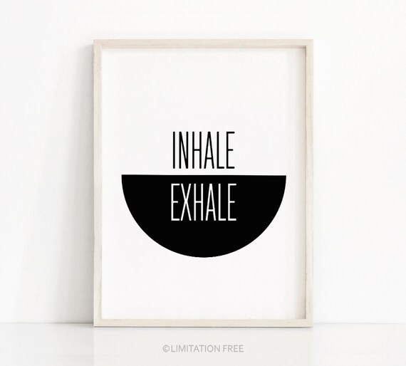 Digital Download Wall Art Print Inhale Exhale, Instant Download Printable Art, Inspirational Typography Print, Modern Black White Print Art