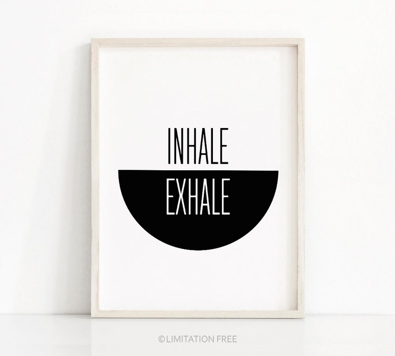 Digital Download Wall Art Print Inhale Exhale Instant image 1