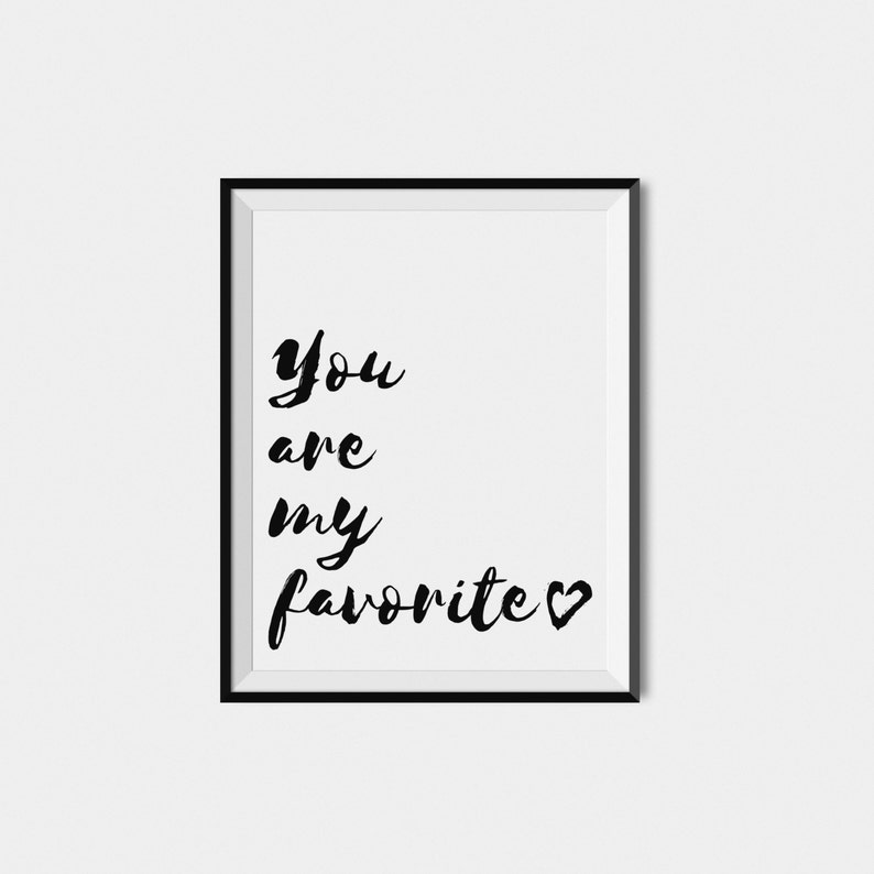 Nursery Quote Wall Art, Nursery Print, Typography Wall Art, Instant Download Printable Art, You Are My Favorite Quote Print, Download Print image 4