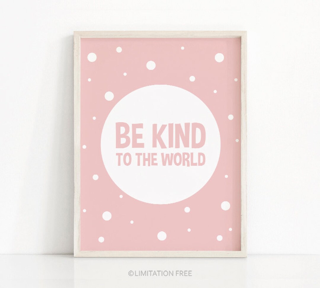 Girl Nursery Print, Instant Download Printable Nursery Art, Be Kind ...