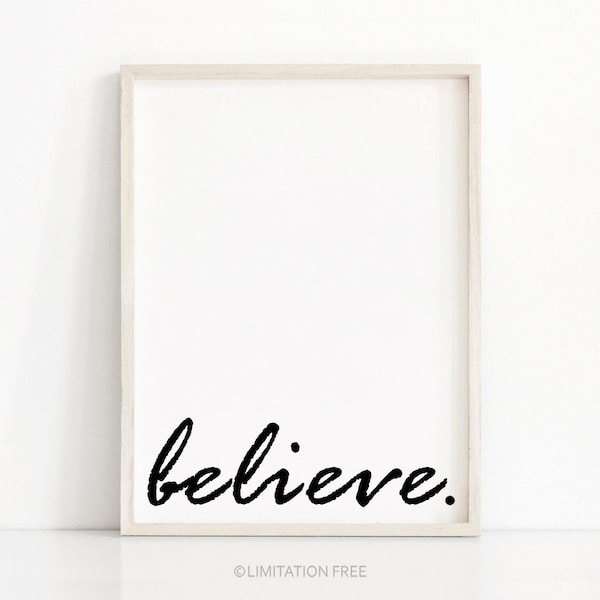 Wall Art Print Believe, Digital Download Art, Black White Wall Art, Motivational Print, Printable Typography, Minimalist Print, Office Decor