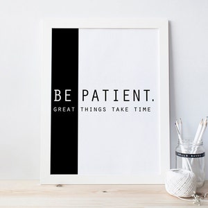 Quote Print Be Patient Instant Download Printable Art image 3