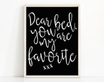 Digital Download Printable Quote, Bedroom Print, Bedroom Decor, Instant Download Printable Art, Black And White Wall Art, Funny Quote Print