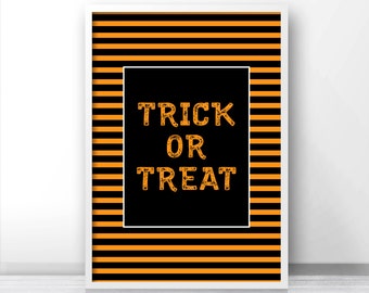 Trick Or Treat Halloween Print, Halloween Printables, Instant Download Halloween Art, Digital Halloween Party Decor, Trick Or Treat Print