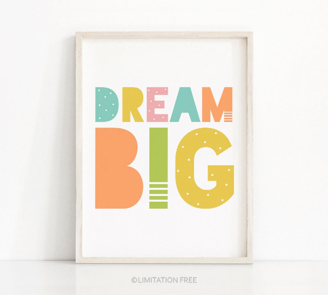 Dream Big Kids Wall Art Printable, Kids Art Print, Playroom Decor