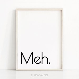 Instant Download Printable Art, Digital Download Print, Modern Minimalist Typography, Funny Print, Black And White Art, Printable Wall Art