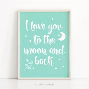 Mint Nursery Wall Art, Moon And Stars Nursery Print, Nursery Quote, Gender Neutral Baby Art, I Love You To The Moon And Back, Nursery Decor