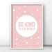 Girl Nursery Print, Instant Download Printable Nursery Art, Be Kind ...