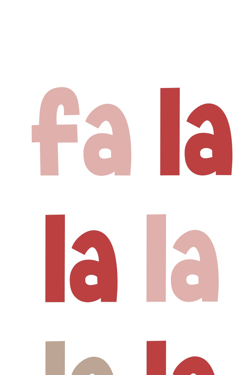 May include: A graphic design featuring the words "fa la la la la" in various shades of pink and red.
