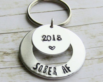 Sober AF Keychain – Personalized Sobriety Gift • Recovery Anniversary • Hand Stamped Aluminum