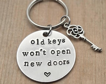 Old Keys Won’t Open New Doors Keychain · New Beginnings Gift · Inspirational Keychain · Sobriety Gift · Hand Stamped Aluminum