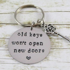 Old Keys won't open new doors keychain, new me gift, inspirational quote keychain, sobriety gift, divorce gift, break up gift, positive life image 1