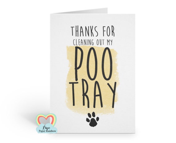 father's day card from the cat thanks from cat thanks for cleaning out my poo tray birthday card from cat thanks for looking after the cat