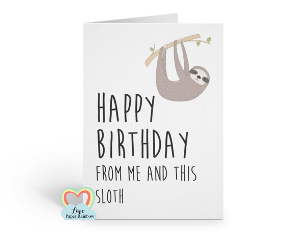 sloth birthday card, funny sloth birthday card, funny birthday card, kids birthday card, animal birthday card, cute birthday card