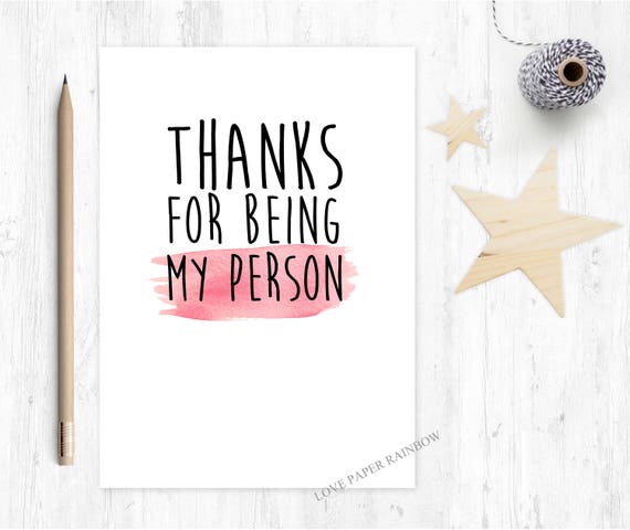 thanks for being my person, boyfriend valentines card, girlfriend valentines card, thanks friend card, anniversary card, valentines card,