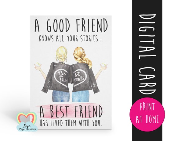 a good friend knows all your stories, printable best friend card, diy best friend card, best friend birthday card printable, editable card